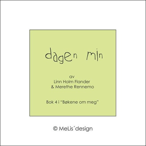 Dagen min. Boken om meg