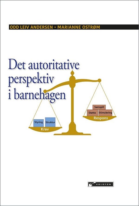 Det autoritative perspektiv i barnehagen