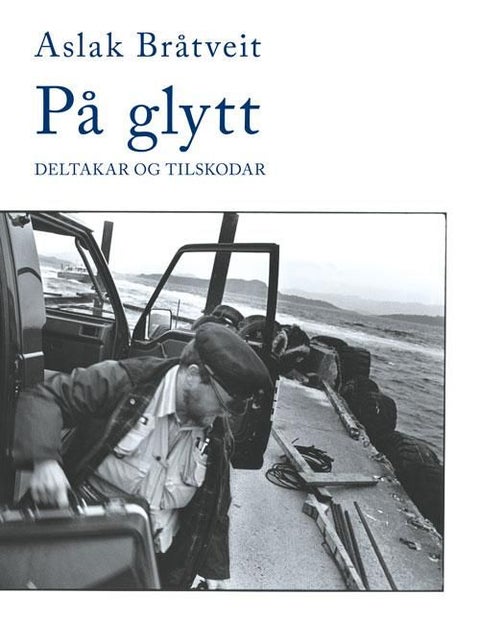 På glytt - deltaker og tilskodar