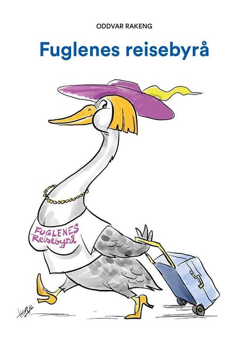 Fuglenes reisebyrå - en fortelling om fugler som finner på mye rart