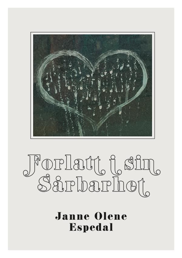 Forlatt i sin sårbarhet - (bygger på en sann historie)