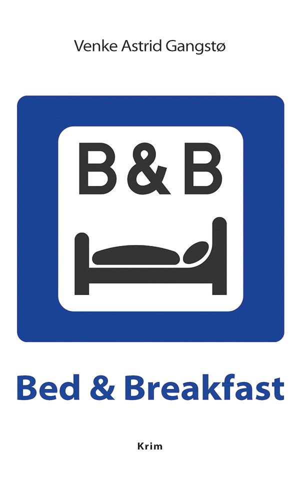 Bed & breakfast - kriminalroman