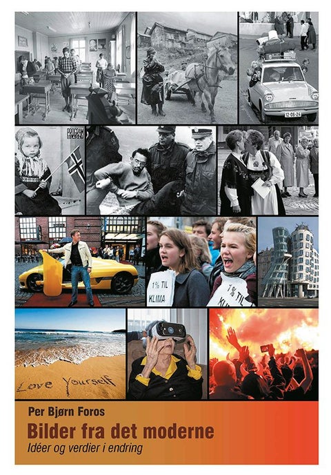 Bilder fra det moderne - idéer og verdier i endring