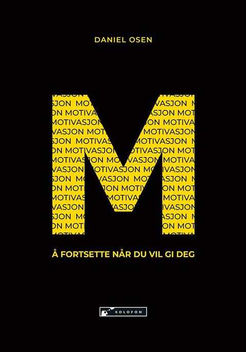 Motivasjon - å fortsette når du vil gi deg