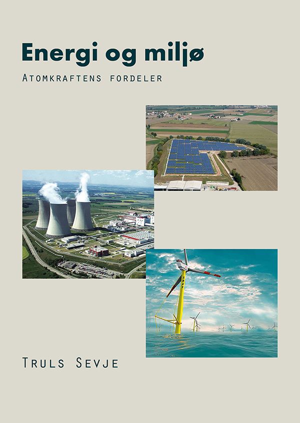 Energi og miljø - atomkraft og/eller fornybart?