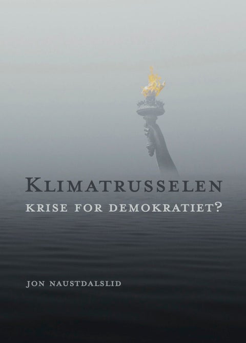 Klimatrusselen - krise for demokratiet?