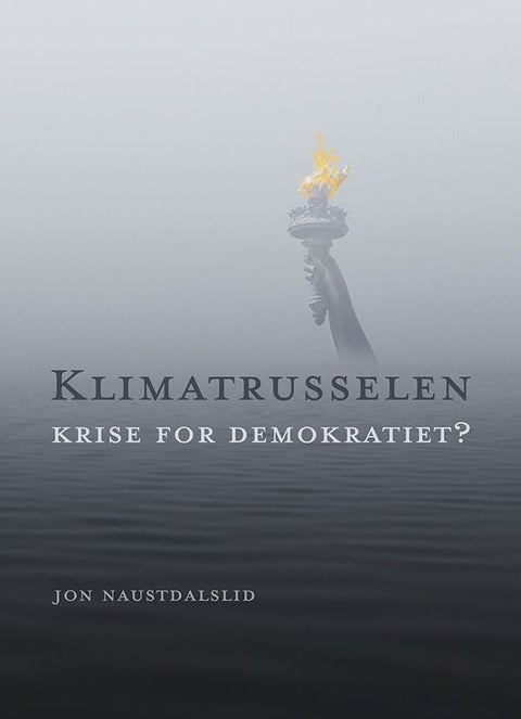 Klimatrusselen - krise for demokratiet?