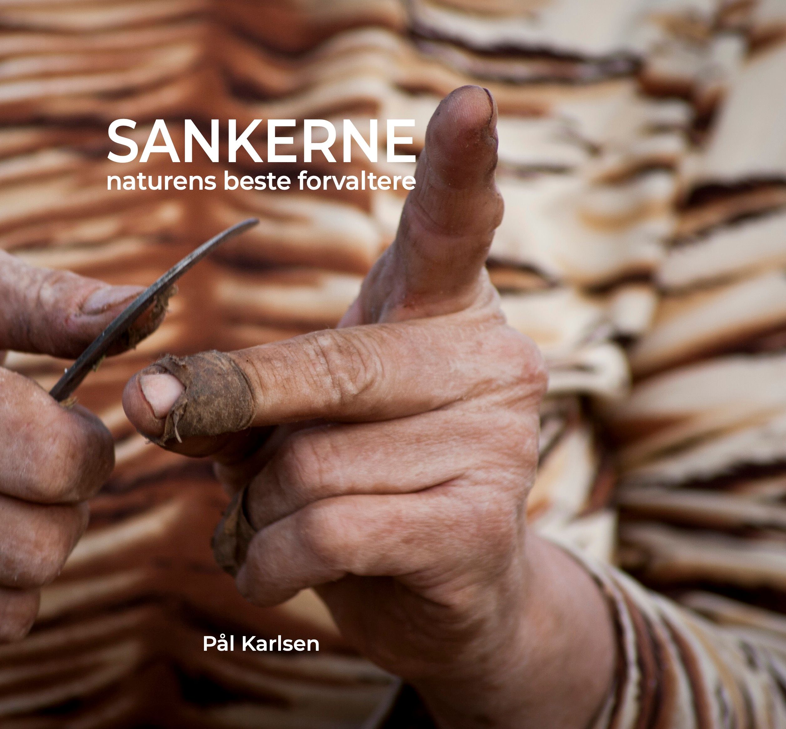 Sankerne - naturens beste forvaltere