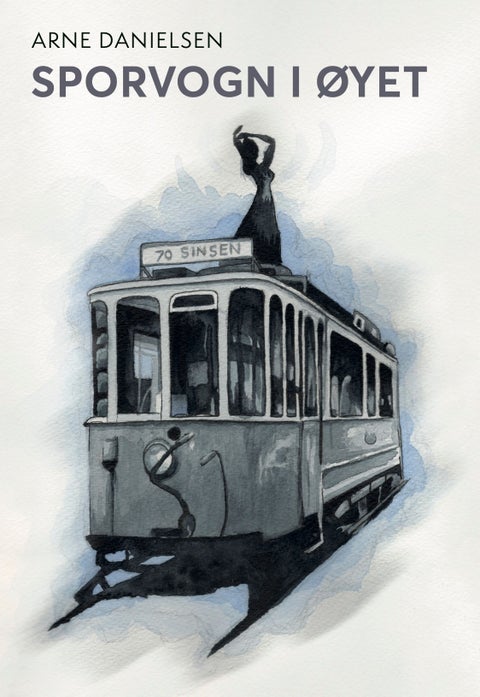 Sporvogn i øyet - (roman)