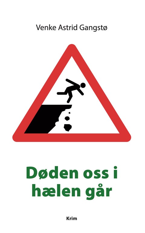 Døden oss i hælen går - kriminalroman