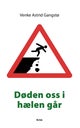 Døden oss i hælen går
