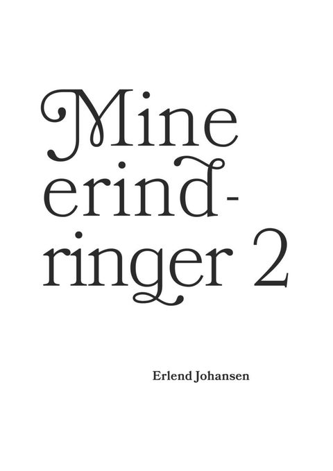 Mine erindringer 2