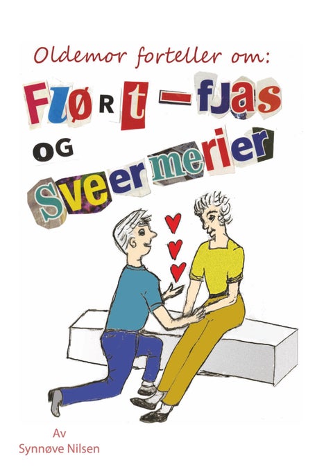 Flørt - fjas og svermerier