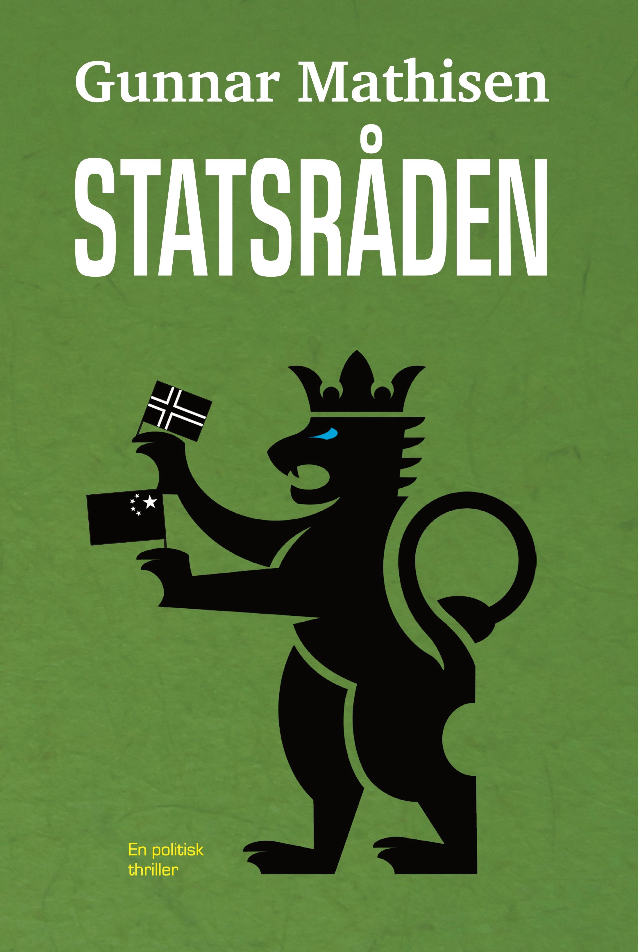 Statsråden - en politisk thriller