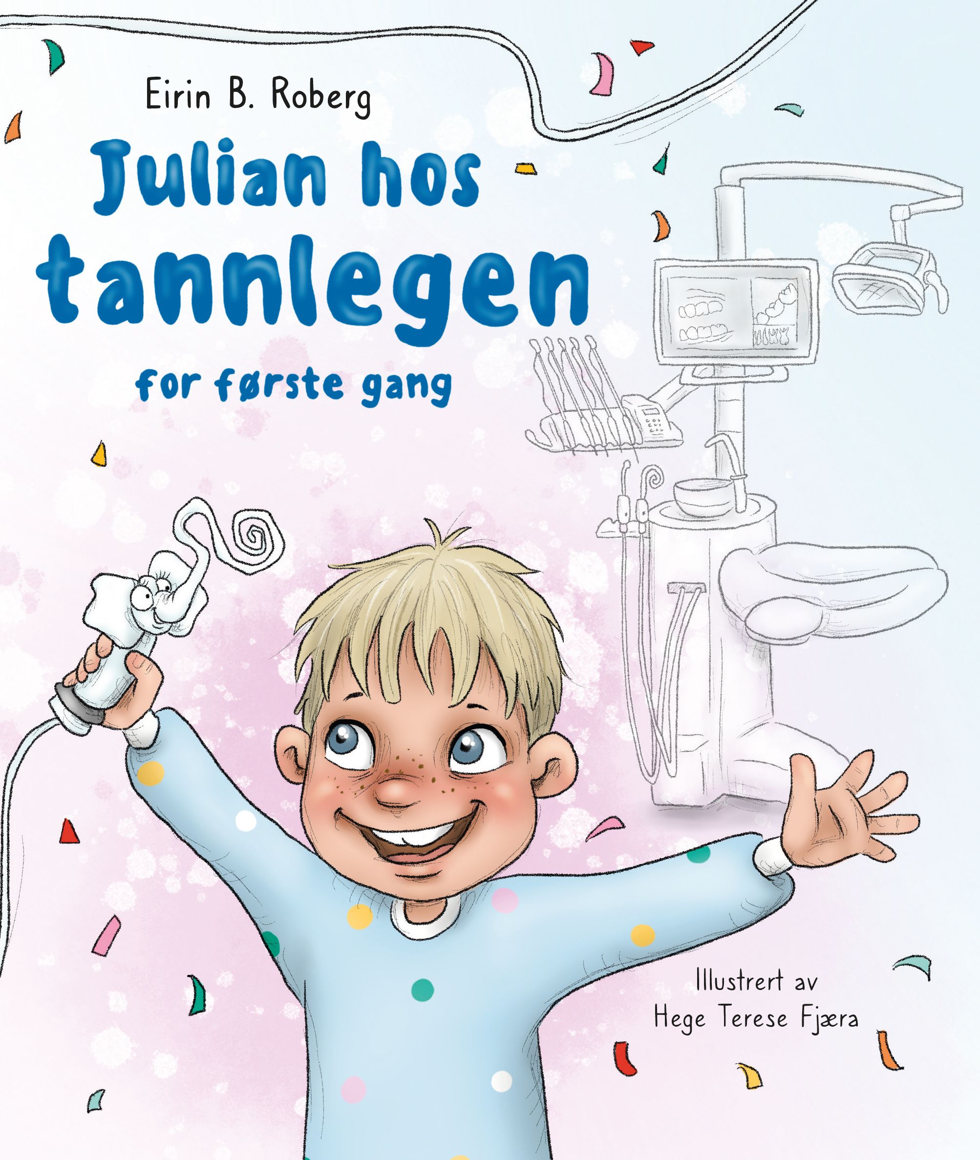 Julian hos tannlegen - for første gang