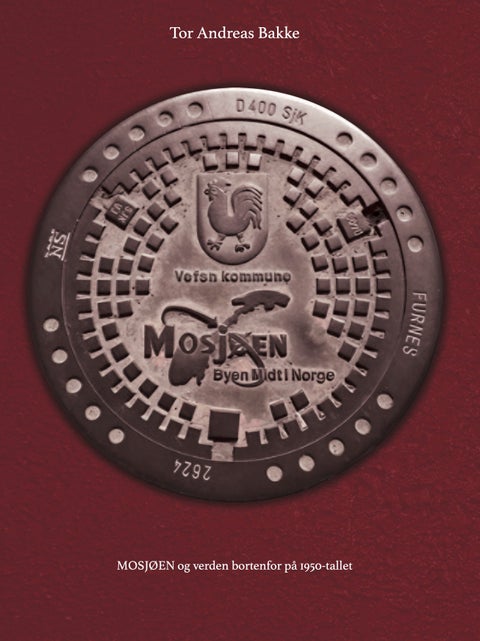 Mosjøen og verden bortenfor på 1950-tallet
