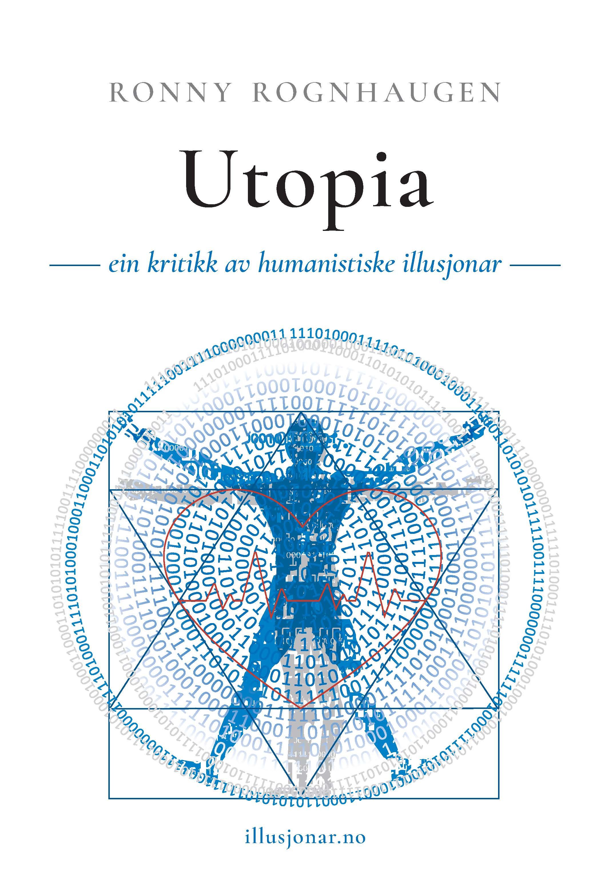 Utopia - ein kritikk av humanistiske illusjonar
