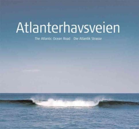 Atlanterhavsveien = The Atlantic ocean road = Die Atlantikstrasse