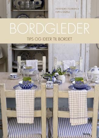 Bordgleder - tips og ideer til bordet