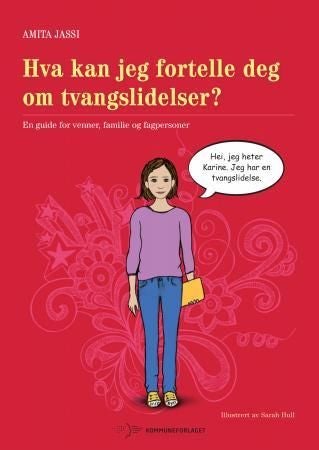 Hva kan jeg fortelle deg om tvangslidelser (OCD)? - en guide for venner, familie og fagpersoner