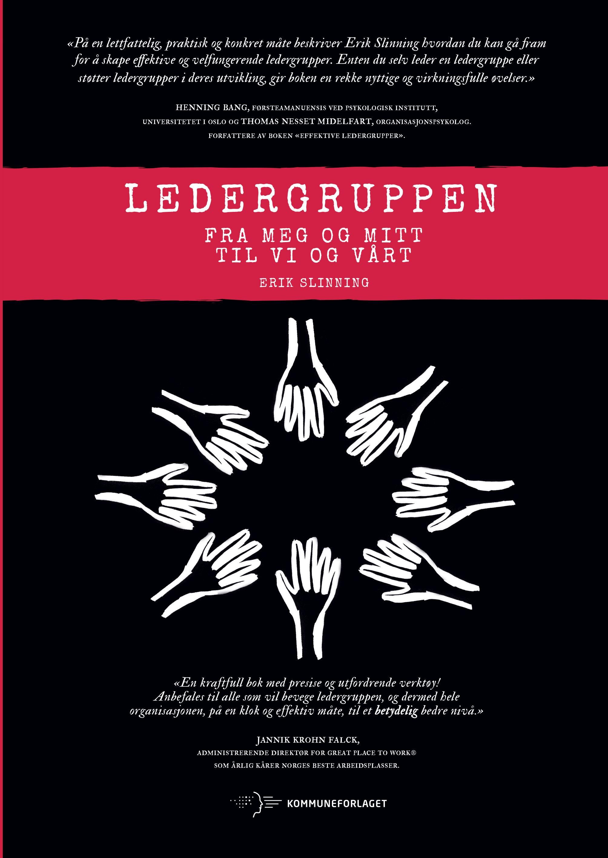 Ledergruppen - fra meg og mitt til vi og vårt