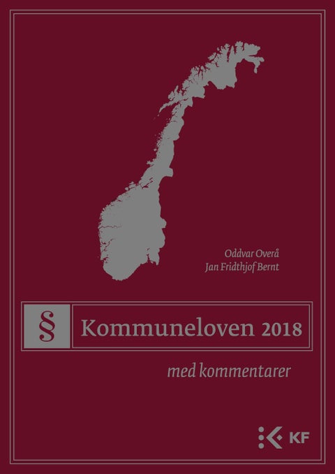 Kommuneloven 2018 - lov 22. juni 2018 nr. 83 om kommuner og fylkeskommuner : med kommentarer