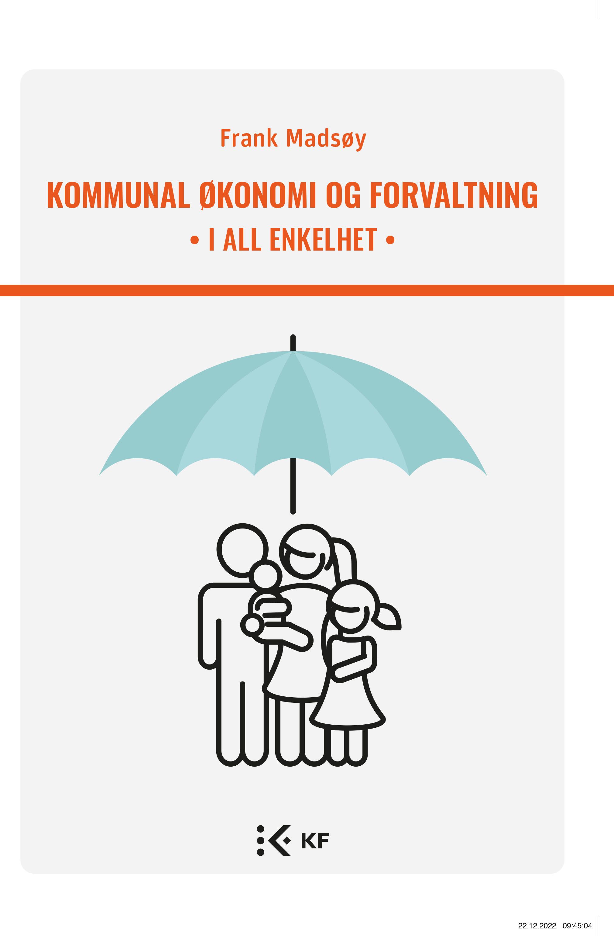 Kommunal økonomi og forvaltning - i all enkelhet