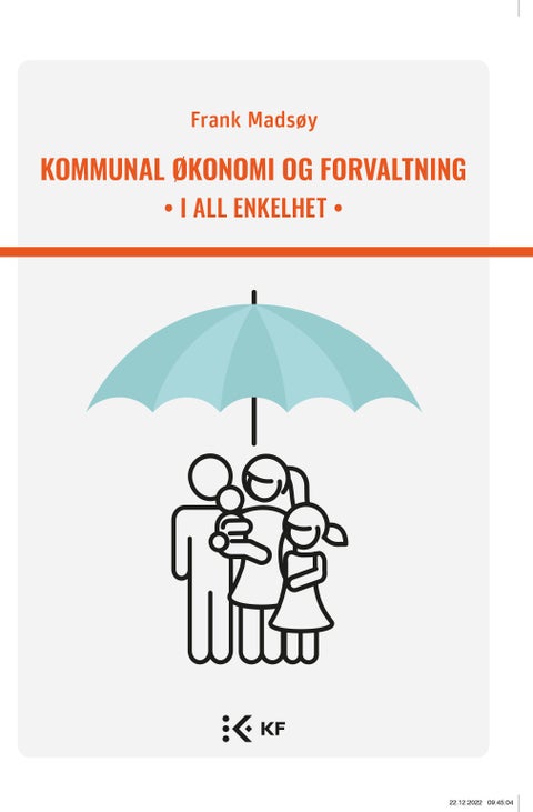 Kommunal økonomi og forvaltning - i all enkelhet