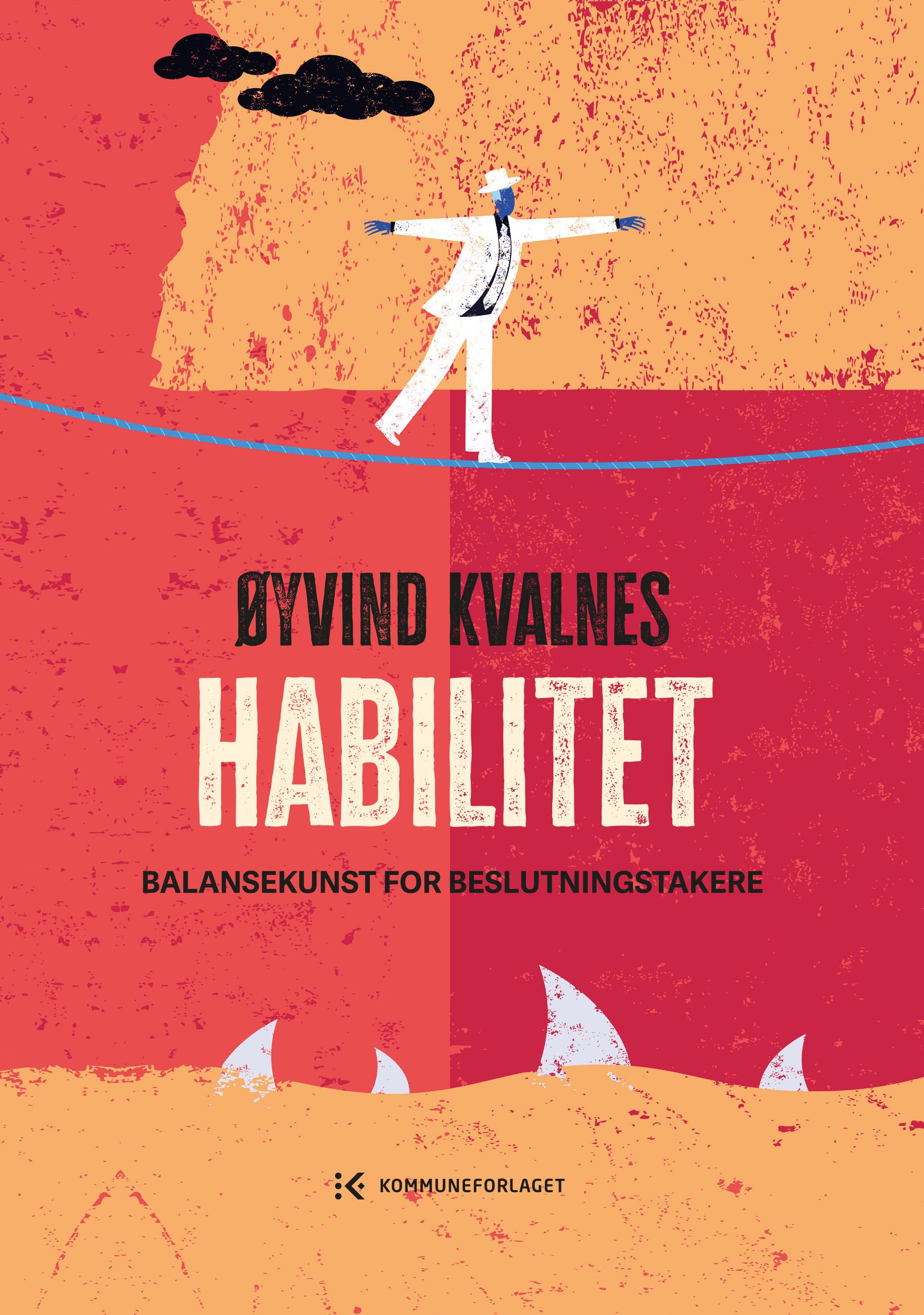 Habilitet - balansekunst for beslutningstakere
