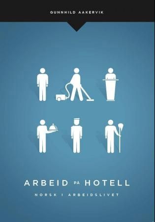 Arbeid på hotell - norsk for arbeidslivet