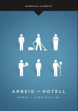 Arbeid på hotell - norsk for arbeidslivet