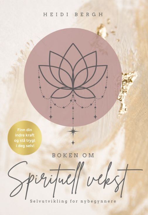 Boken om spirituell vekst - selvutvikling for nybegynnere