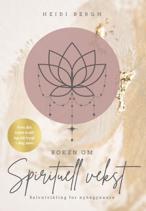 Boken om spirituell vekst - selvutvikling for nybegynnere