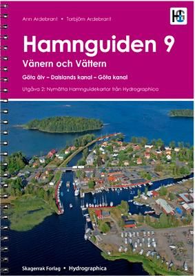 Hamnguiden - 9 : Vänern och Vättern : Göta älv - Dalslands kanal - Göta kanal