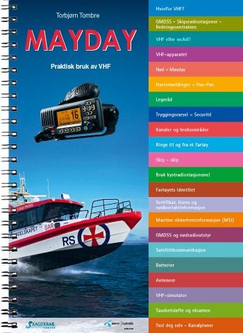 Mayday - praktisk bruk av VHF