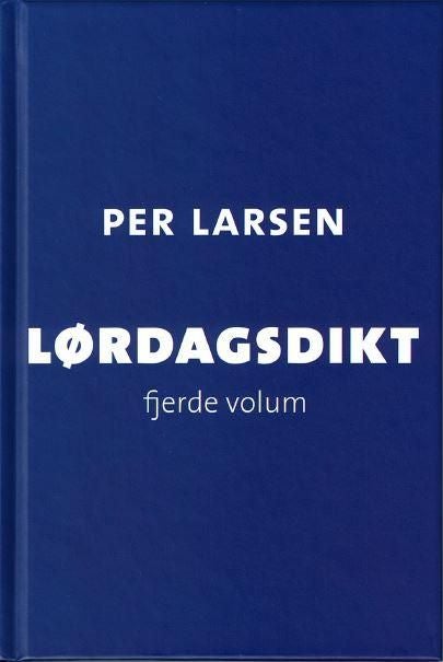 Lørdagsdikt - Fjerde volum