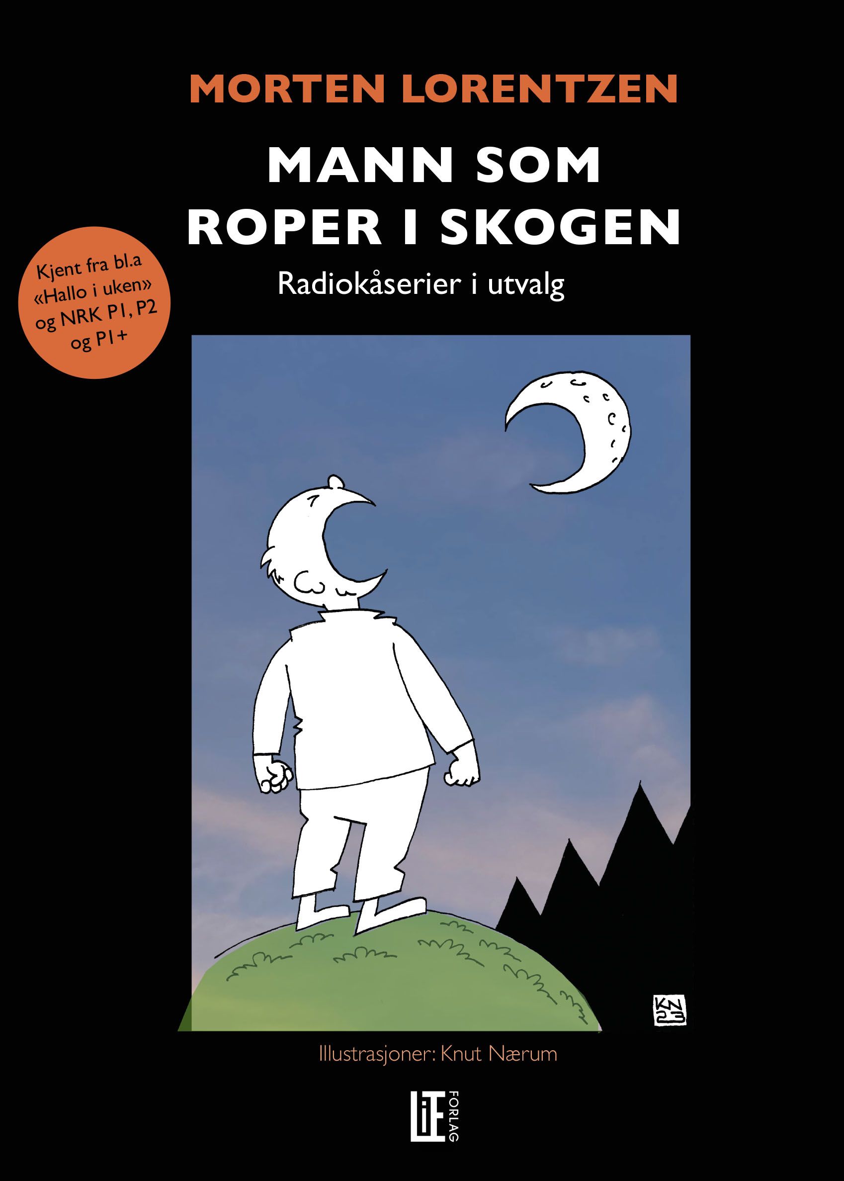 Mann som roper i skogen - radiokåserier i utvalg