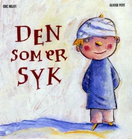Den som er syk