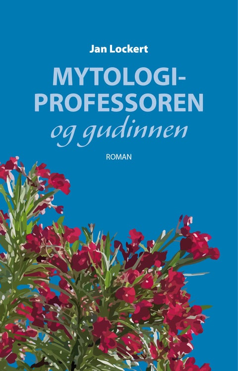 Mytologiprofessoren og gudinnen - roman