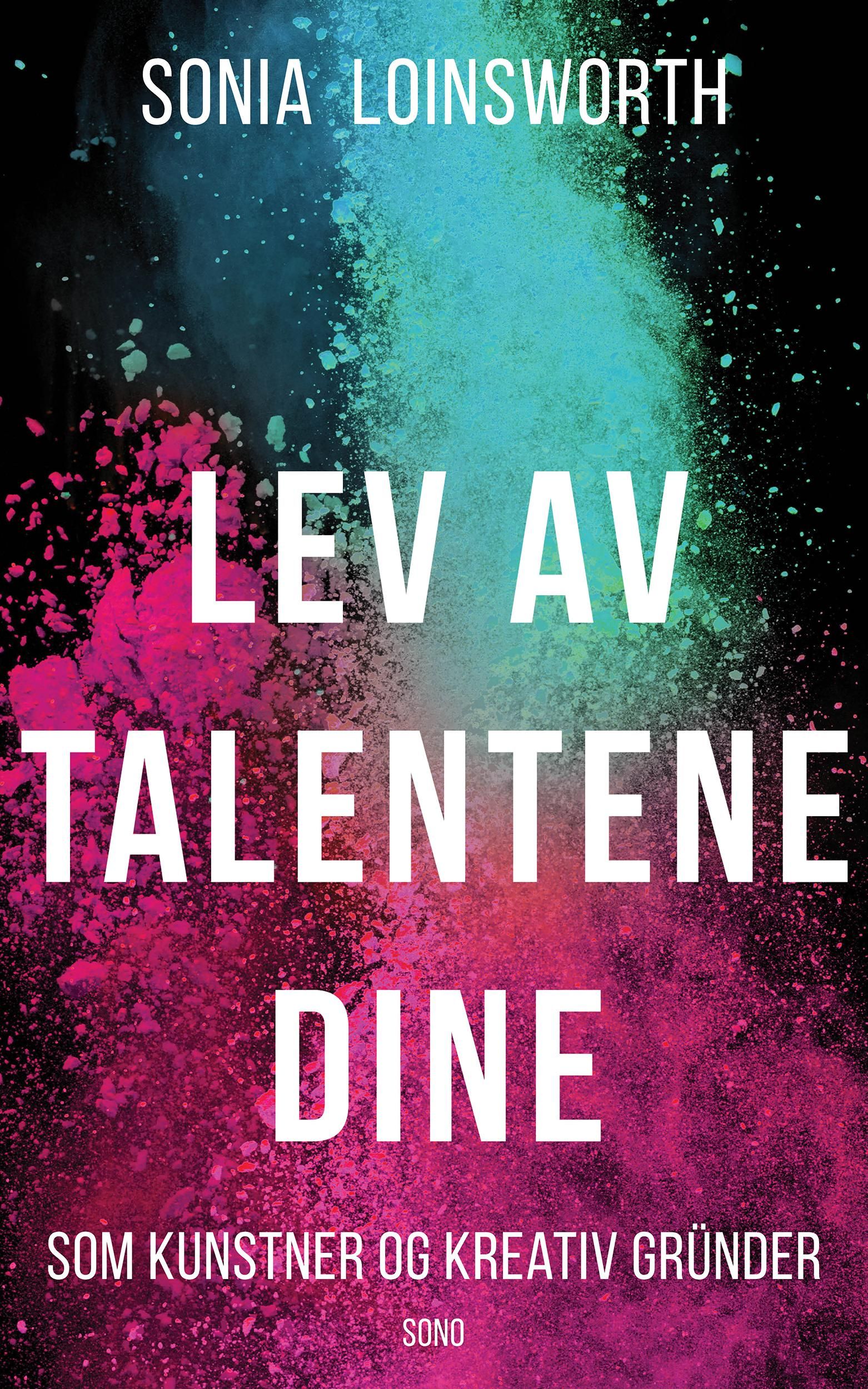 Lev av talentene dine - som kunstner og kreativ gründer
