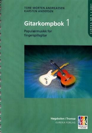 Gitarkompbok 1 - populærmusikk for fingerspillsgitar