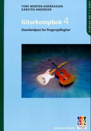 Gitarkompbok 4 - standardjazz for fingerspillsgitar