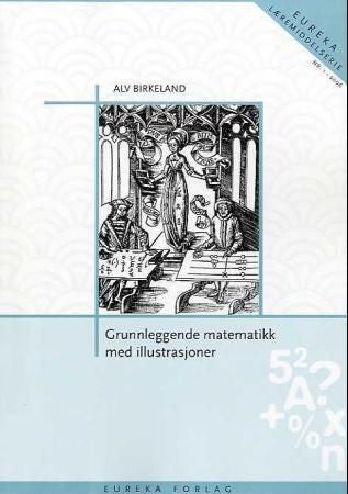 Grunnleggende matematikk med illustrasjoner