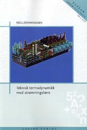 Teknisk termodynamikk med strømningslære