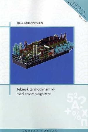 Teknisk termodynamikk med strømningslære