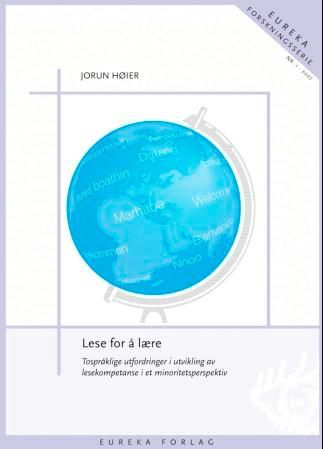 Lese for å lære - tospråklige utfordringer i utvikling av lesekompetanse i et minoritetsperspektiv