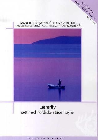 Lærerliv - sett med nordiske studentøyne