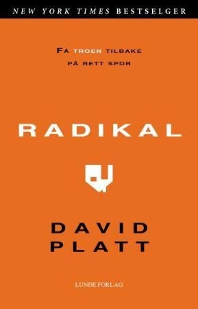 Radikal - få troen tilbake på rett spor