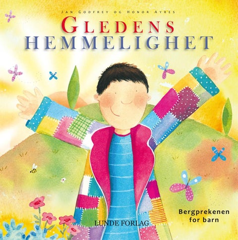 Gledens hemmelighet - bergprekenen for barn