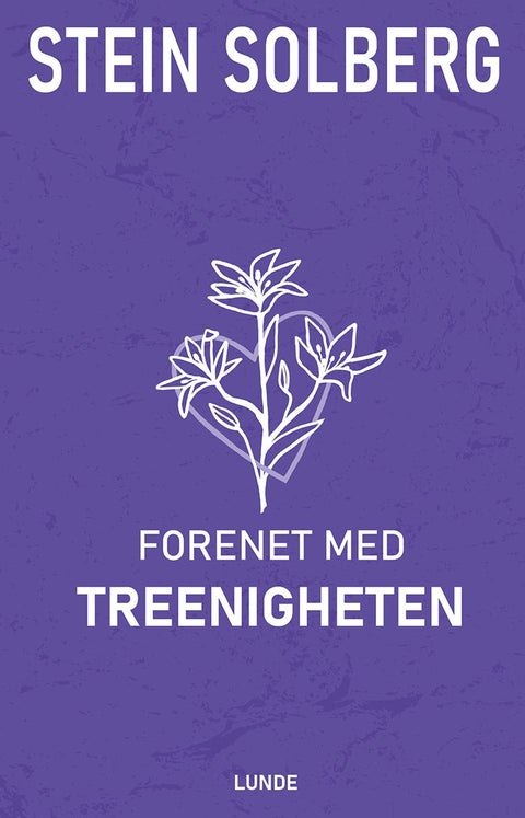Forenet med Treenigheten - Jesus, din søte forening å smake